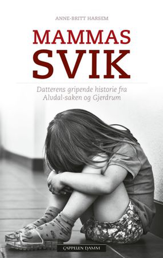 Mammas svik (ebok) av Anne-Britt Harsem