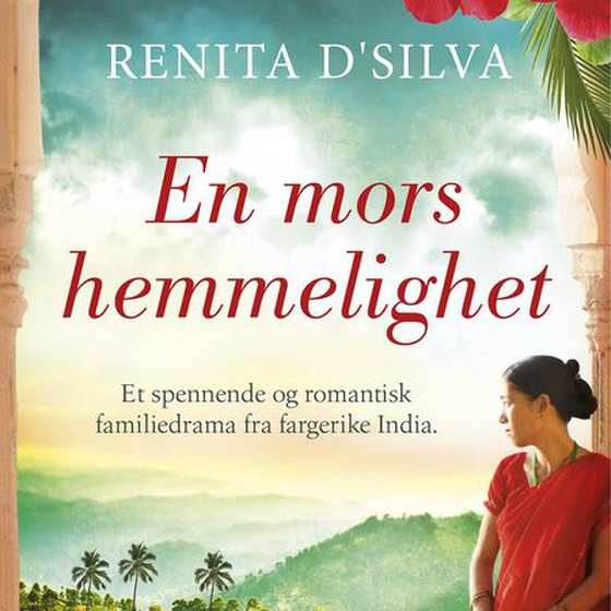 En mors hemmelighet (lydbok) av Renita D'Silva
