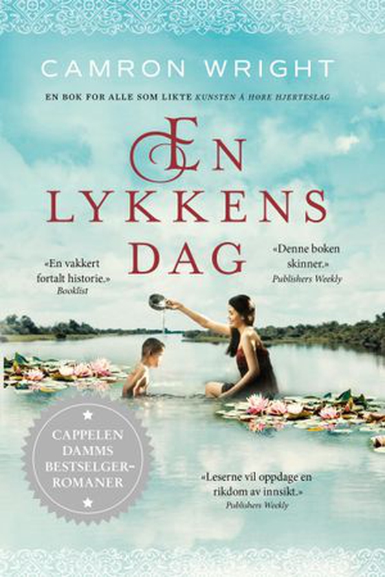 En lykkens dag (ebok) av Camron Wright