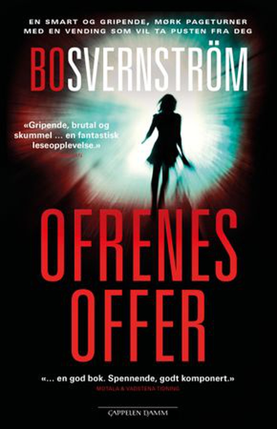 Ofrenes offer (ebok) av Bo Svernström