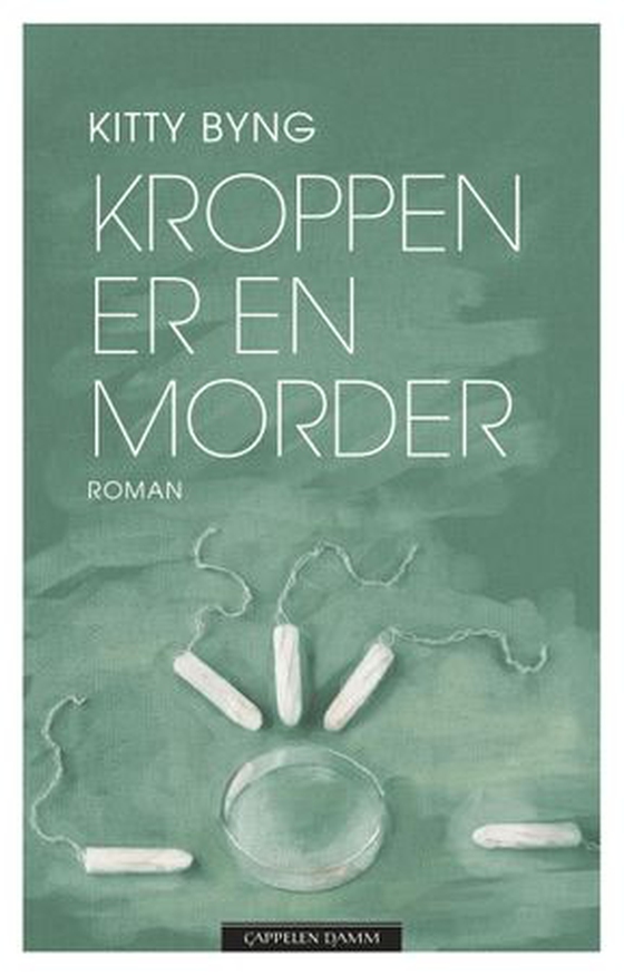 Kroppen er en morder - roman (ebok) av Kitty Byng