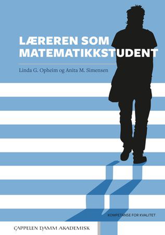Læreren som matematikkstudent (ebok) av Linda Gurvin Opheim