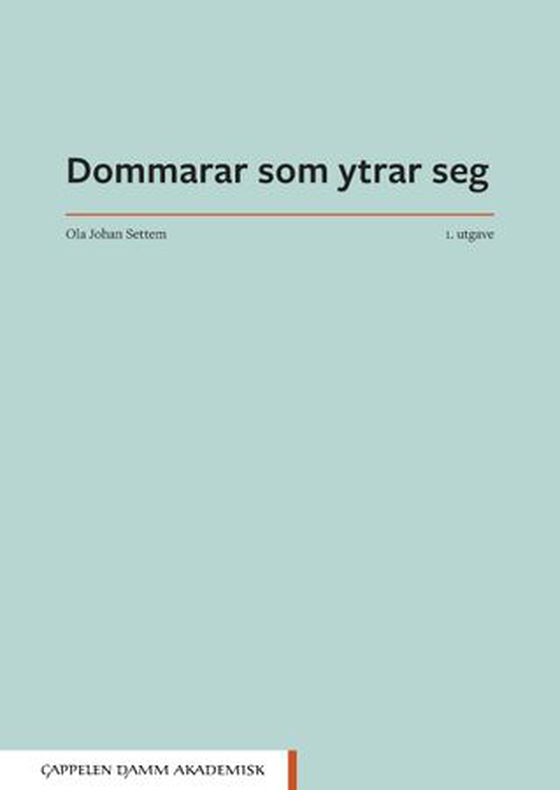 Dommarar som ytrar seg (ebok) av Ola Johan Settem