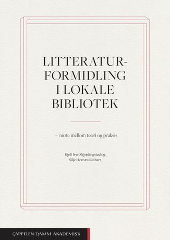 Litteraturformidling i lokale bibliotek