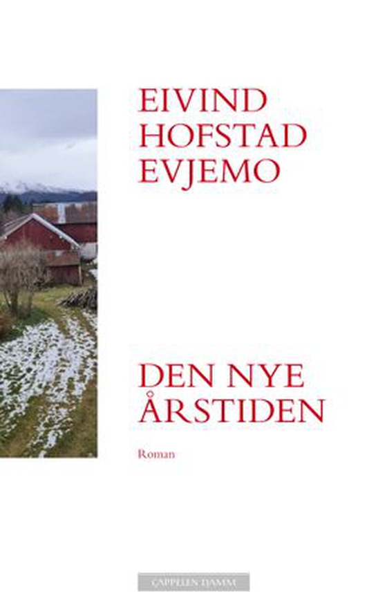 Den nye årstiden - roman (ebok) av Eivind Hofstad Evjemo