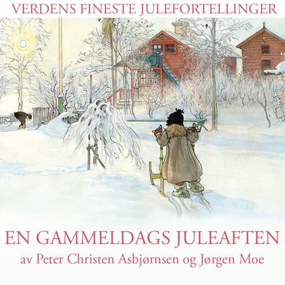 En gammeldags juleaften (lydbok) av Peter Christen Asbjørnsen