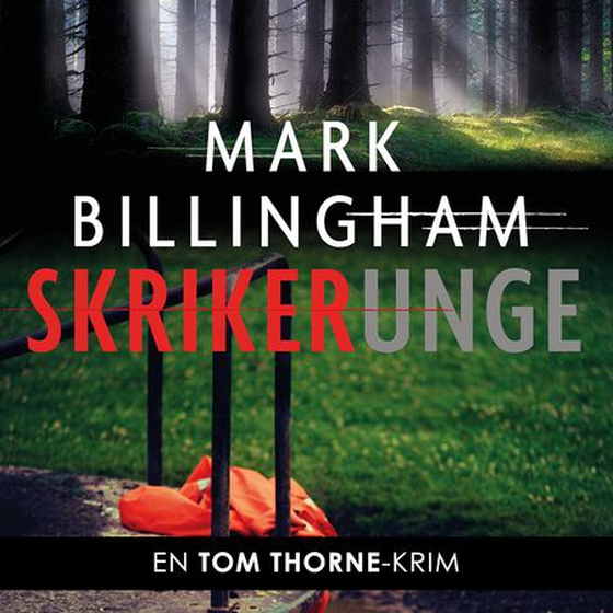 Skrikerunge (lydbok) av Mark Billingham