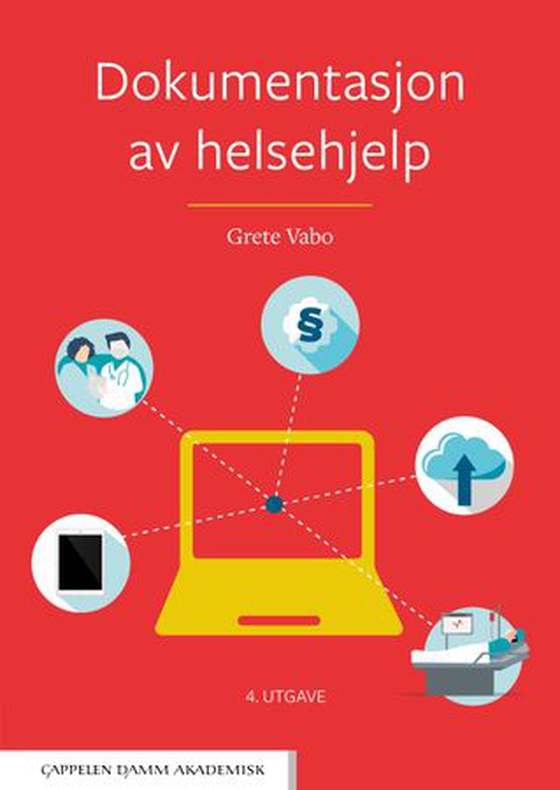 Dokumentasjon av helsehjelp (ebok) av Grete Vabo
