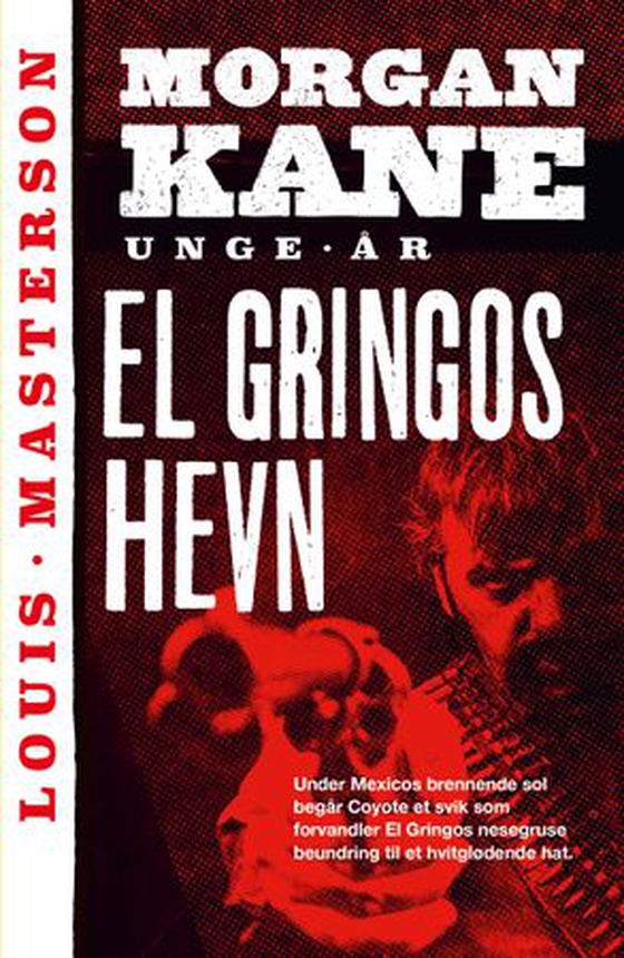 El Gringos hevn (ebok) av Louis Masterson