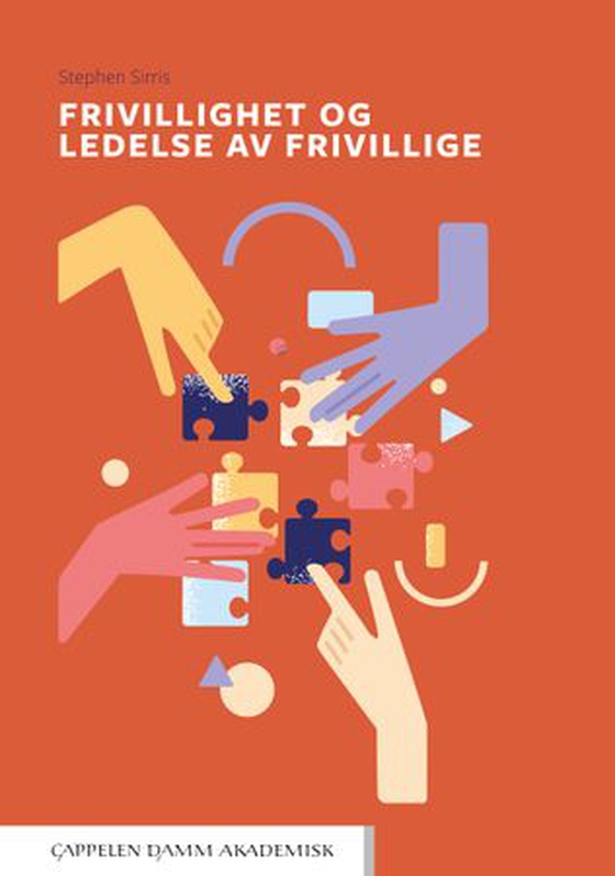 Frivillighet og ledelse av frivillige (ebok) av Stephen Sirris