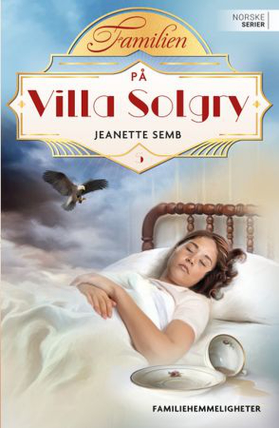 Familiehemmeligheter (ebok) av Jeanette Semb