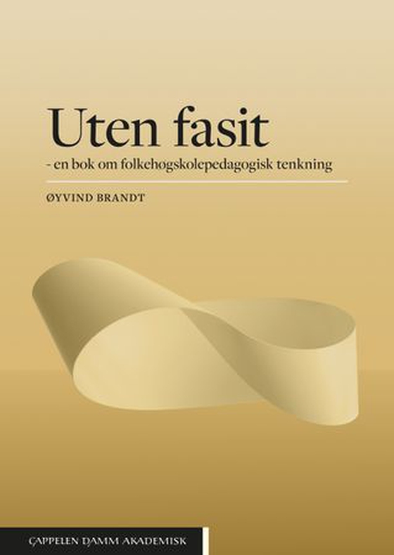 Uten fasit - en bok om folkehøgskolepedagogisk tekning (ebok) av Øyvind Brandt