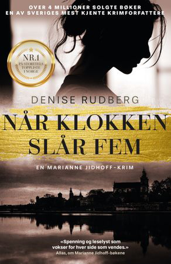 Når klokken slår fem (ebok) av Denise Rudberg