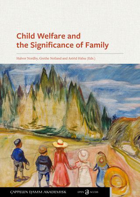 Child welfare and the significance of family (ebok) av -