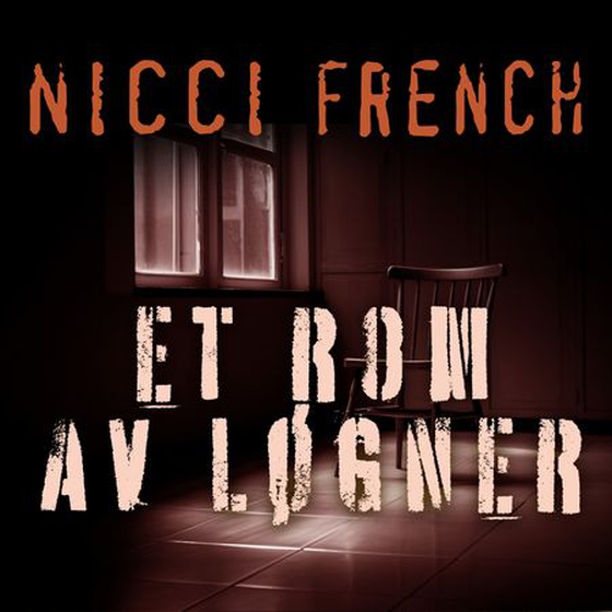 Et rom av løgner (lydbok) av Nicci French