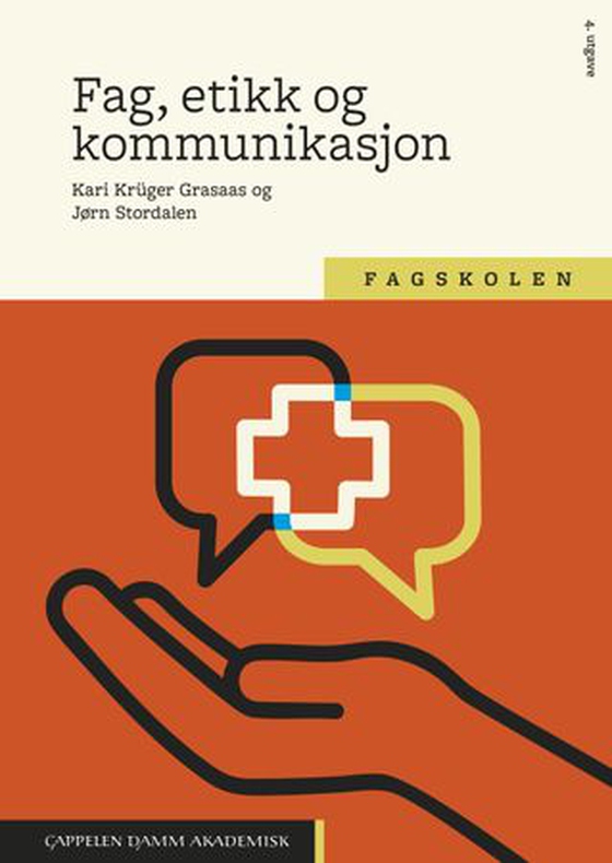 Fag, etikk og kommunikasjon