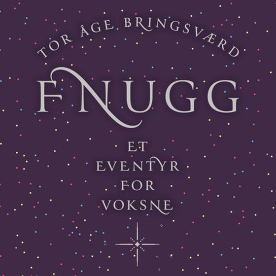 Fnugg - et eventyr for voksne – med varulver, engler og fru Melbye (lydbok) av Tor Åge Bringsværd