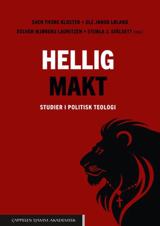 Hellig makt - studier i politisk teologi (ebok) av -