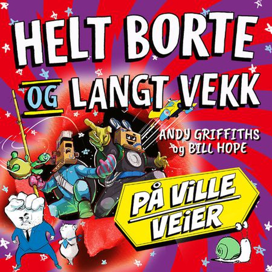 Helt borte og langt vekk