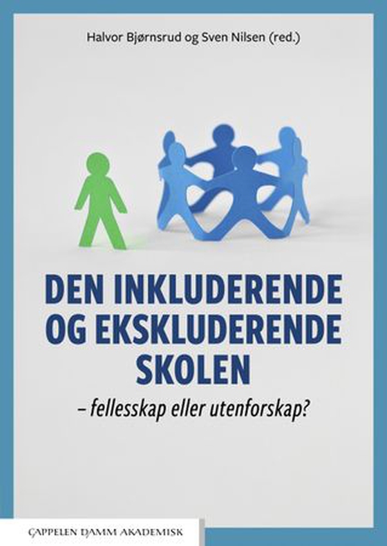 Den inkluderende og ekskluderende skolen