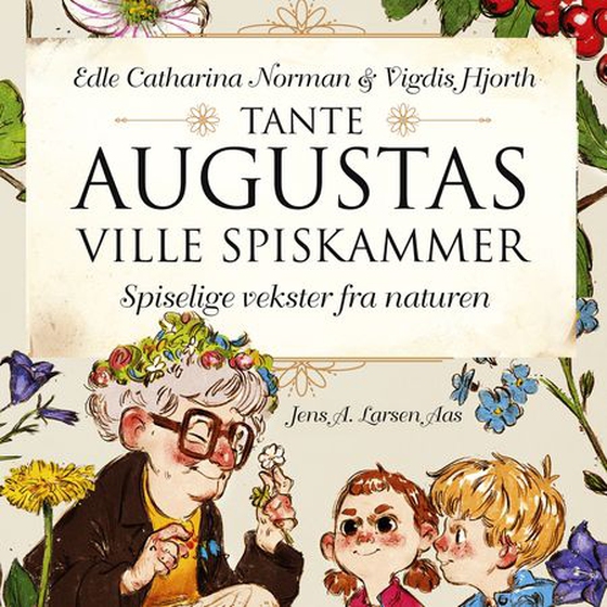 Tante Augustas ville spiskammer
