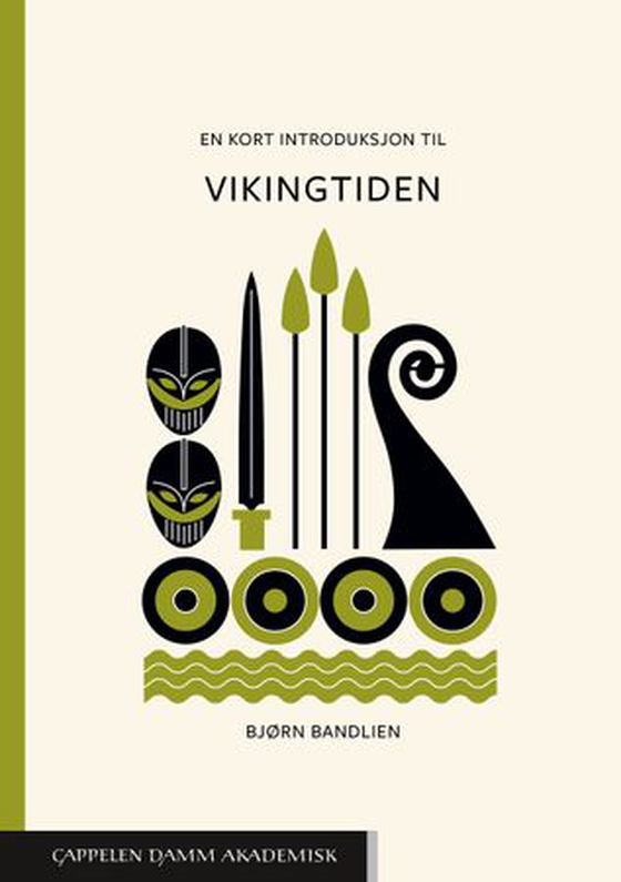 En kort introduksjon til vikingtiden (ebok) av Bjørn Bandlien