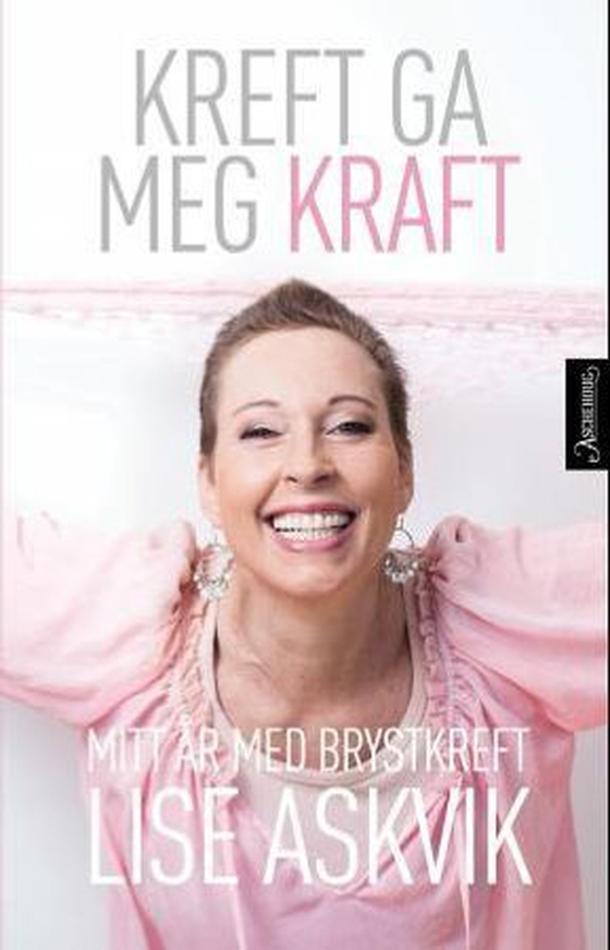 Kreft ga meg kraft