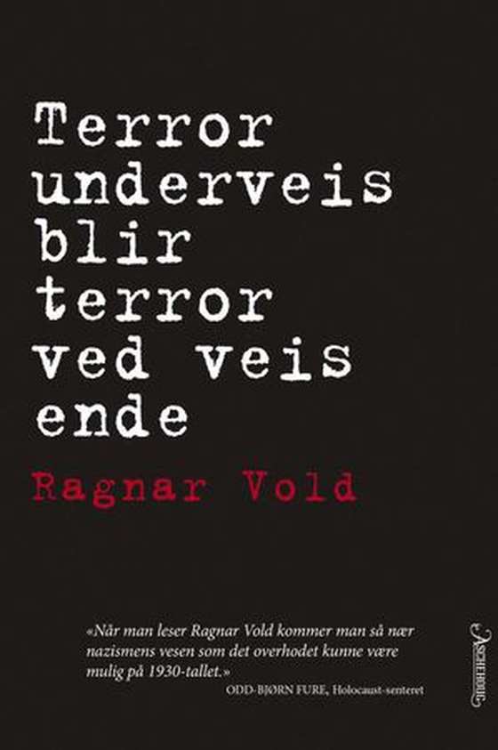 Terror underveis blir terror ved veis ende