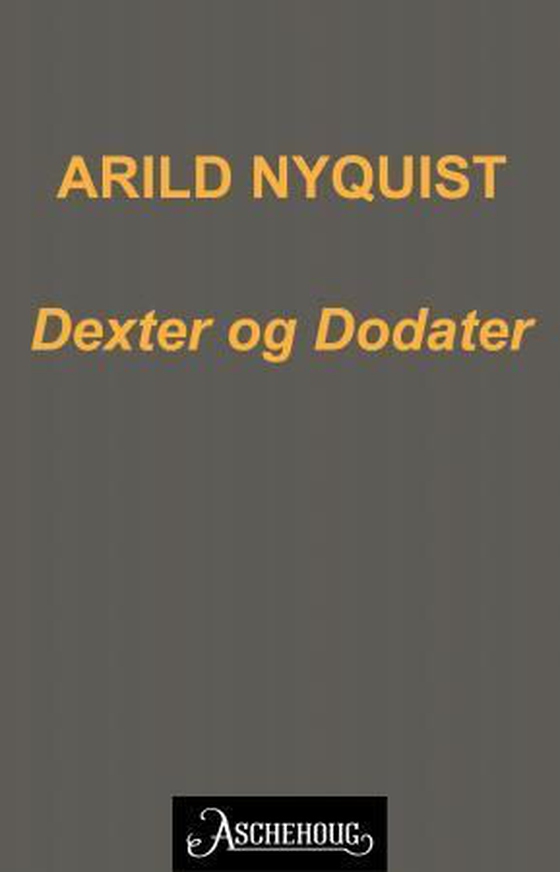 Dexter & Dodater