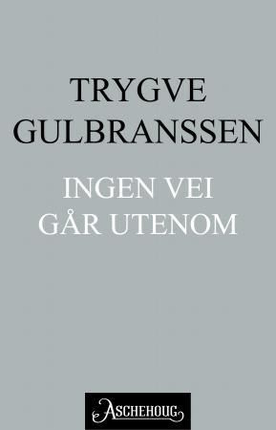 Ingen vei går utenom