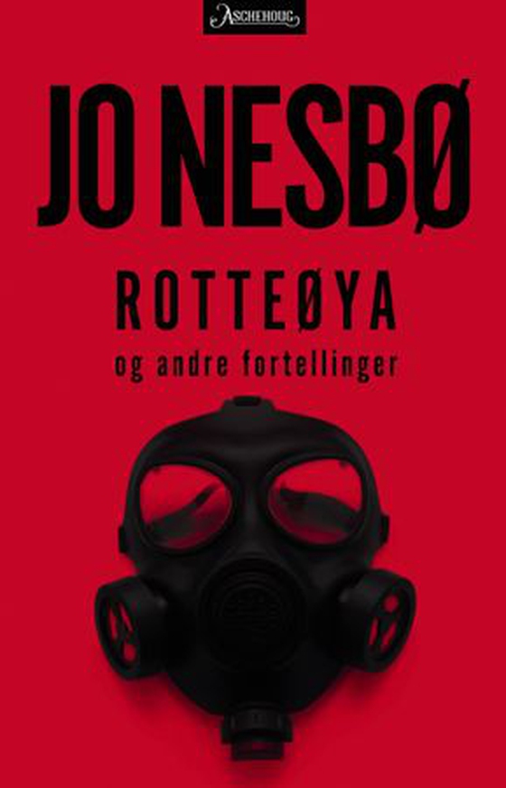Rotteøya og andre fortellinger - fortellinger (ebok) av Jo Nesbø