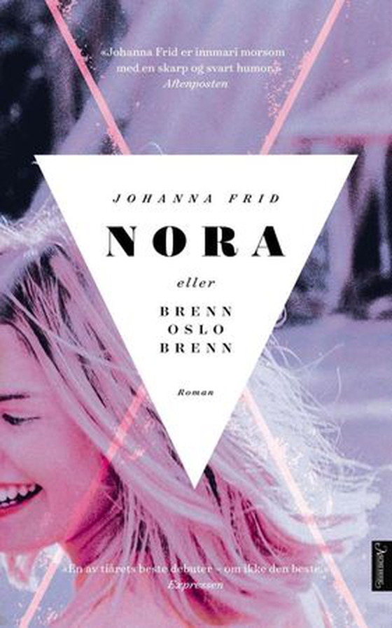 Nora eller Brenn Oslo brenn - roman (ebok) av Johanna Frid