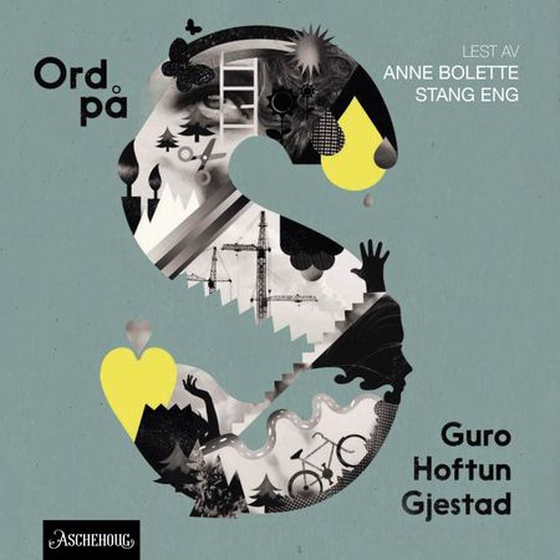 Ord på S (lydbok) av Guro Hoftun Gjestad
