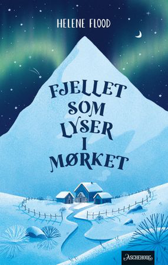 Fjellet som lyser i mørket