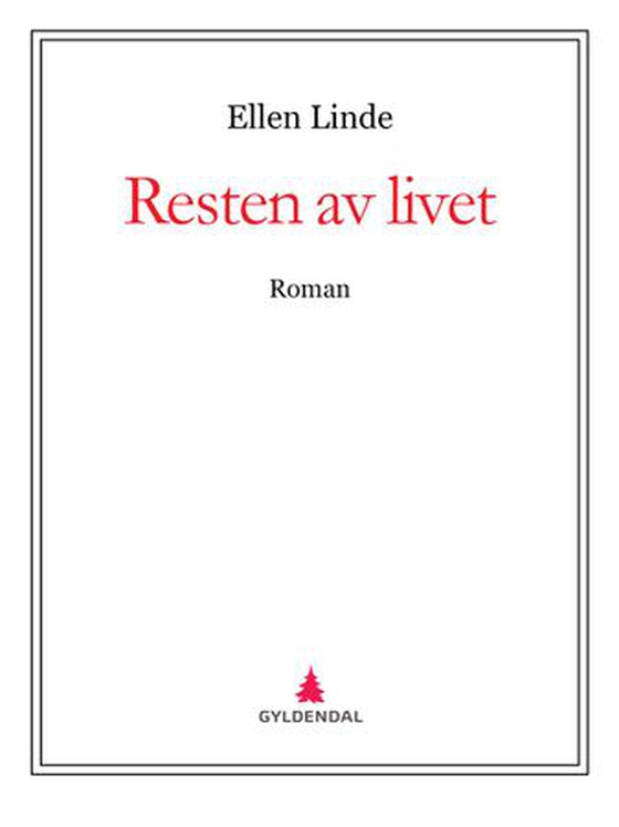 Resten av livet - roman (ebok) av Ellen Linde