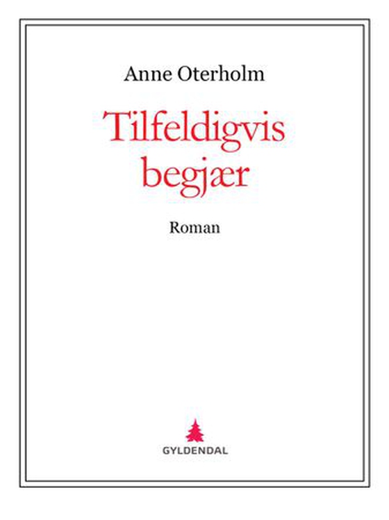 Tilfeldigvis begjær