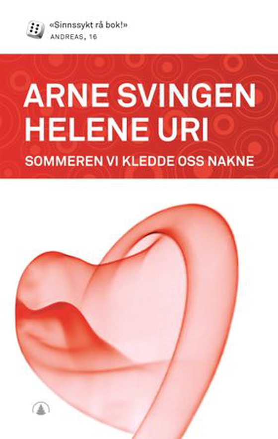 Sommeren vi kledde oss nakne (ebok) av Arne Svingen