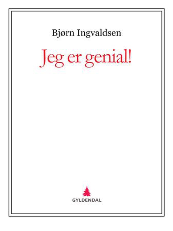 Jeg er genial! (ebok) av Bjørn Ingvaldsen