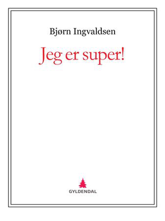 Jeg er super!