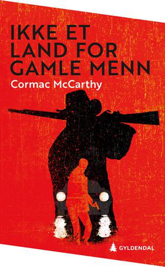Ikke et land for gamle menn (ebok) av Cormac McCarthy