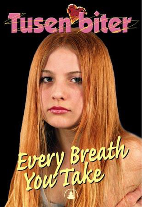 Every breath you take