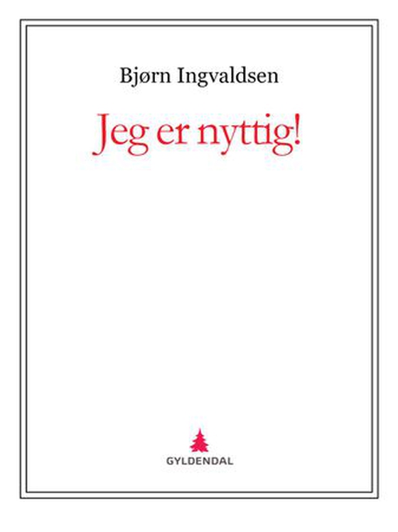 Jeg er nyttig!