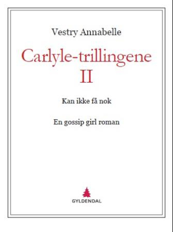 Carlyle-trillingene II