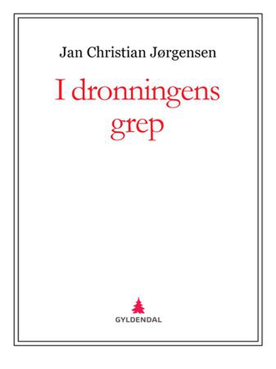 I dronningens grep