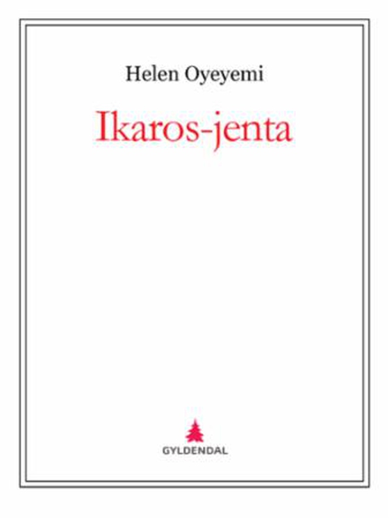 Ikaros-jenta (ebok) av Helen Oyeyemi