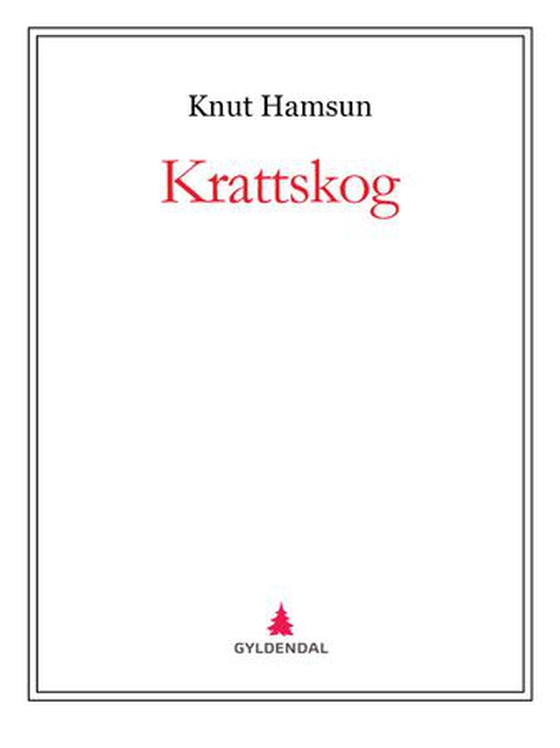 Krattskog (ebok) av Knut Hamsun