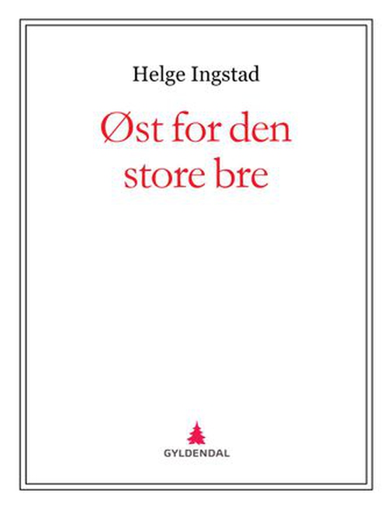 Øst for den store bre