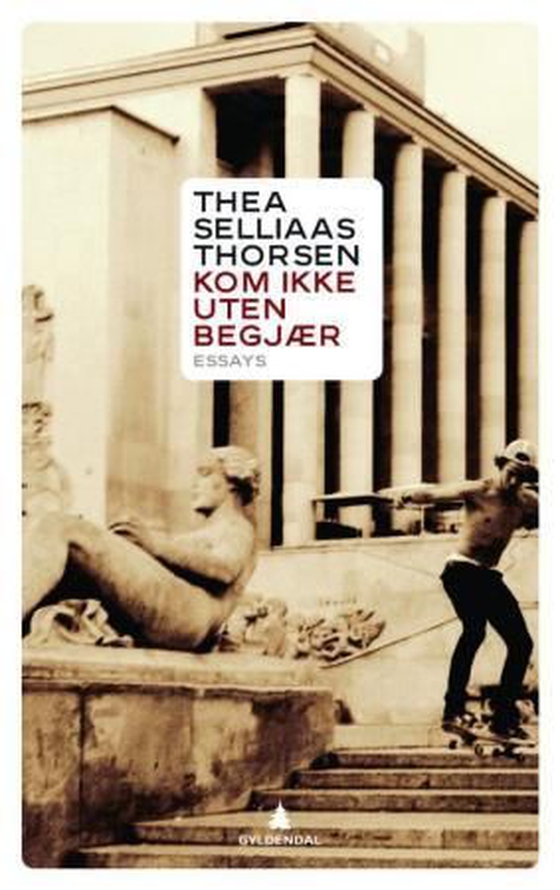 Kom ikke uten begjær