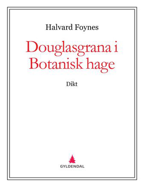 Douglasgrana i Botanisk hage