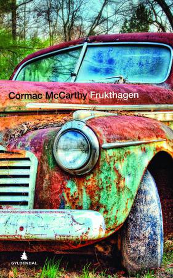 Frukthagen (ebok) av Cormac McCarthy